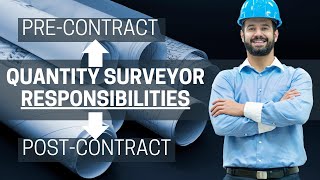 Quantity Surveyor Duties And Responsibilities In Construction [upl. by Novj]