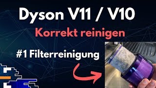 Dyson V11V10 Korrekt reinigen 1 Filterreinigung [upl. by Lowe]