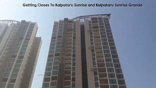 Kalpataru Immensa Kalpataru Expansia and Kalpataru Sunrise Walkthrough Next to Lodha Amara [upl. by Ahseim62]