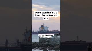 Understanding BC’s Short Term Rentals Act  Victoria BC Real Estate bcrealestate yyj yyjhomes [upl. by Rosalinde791]