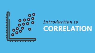 Introduction to Correlation Statistics [upl. by Urissa516]