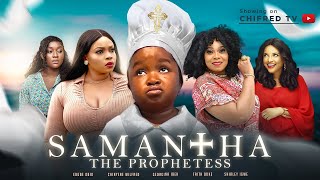 SAMANTHA THE PROPHETESS  EBUBE OBIO MOVIESGEORGINA IBEH NIGERIAN MOVIES 2022 LATEST FULL MOVIES [upl. by Clement]