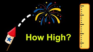 How High Do Fireworks Go [upl. by Cameron]