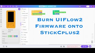 StickCPlus2 UIFlow2 Burn [upl. by Thedrick425]