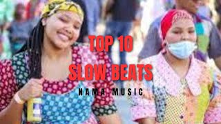 TOP 10 SLOW NAMA MUSIC BEATS [upl. by Gombosi692]