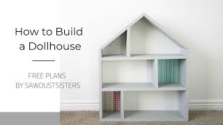 Build a Simple Wooden Dollhouse Free plans [upl. by Damarra]