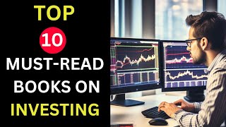 Top 10 Best Books On Investing for Beginners amp Seasoned Investors Investing Books to Read [upl. by Meagan]