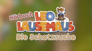 Die Schatzsuche  Hörbuch  Leo Lausemaus [upl. by Yvon]