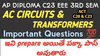 ap diploma EEE C23 3rd sem ac circuits amp transformers important questions act important questions [upl. by Aliuqa]