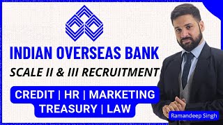 Indian Overseas Bank Recruitment 2023 Credit HR Law and Treasury [upl. by Cornelle]