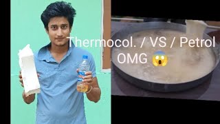 Thermocol  VS Petrol 😱 ki hoi sao abr crazyxyz [upl. by Ecinahc70]