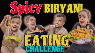 Spicy BIRYANI Eating Challenge  Sanobar Choti ne Dia Ali Ko Spicy Biryani Challenge [upl. by Stephani]