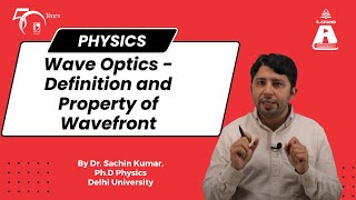 Wave Optics  Definition and Property of Wavefront  Physics  S Chand Academy [upl. by Joscelin297]