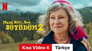 Masal Bitti Ben Büyüdüm 2 Kısa Video 4  Türkçe fragman  Netflix [upl. by Ellerey]