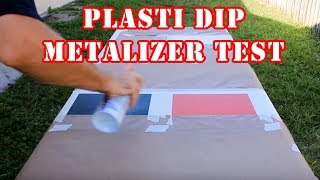 Plasti Dip Metalizer Test amp Review [upl. by Cummine]