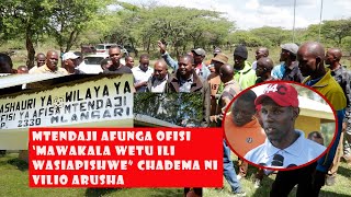 NI VILIO CHADEMA ARUSHA quotMTENDAJI AFUNGA OFISI ILI MAWAKALA WASIAPISHWEquotCCM WAO WANATEMBEZEWA BARUA [upl. by Nedi]