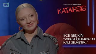 Katarsis Ece Seçkin “Bastırdığım Tüm Duygular Beni Parçalayarak Çıktı” [upl. by Aihsal]