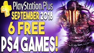 PS SEPTEMBER 2018  6 FREE PS4 GAMES PlayStation Plus September 2018 [upl. by Zetroc624]