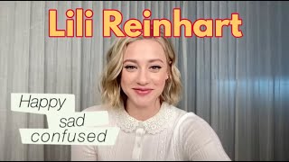 Lili Reinhart talks RIVERDALE LOOK BOTH WAYS amp mental health Happy Sad Confused [upl. by Lacombe]