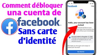 Comment débloquer un compte facebook sans identité 2024  Déblocage de compte Facebook [upl. by Hartnett]