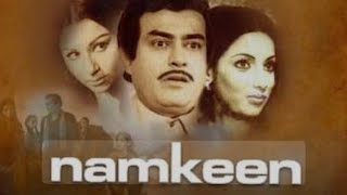 quotNAMKEENquot HINDI FULL MOVIE  SANJEEV KUMAR SHARMILA TAGORE SHABANA AZMI [upl. by Donnell]