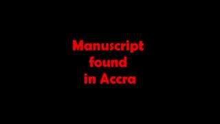 Manuscript found in Accra [upl. by Kyle]