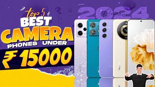 Top 5 Best Camera Smartphone Under 15000 in January 2024  Best Camera Phone Under 15000 in INDIA [upl. by Nylikcaj]