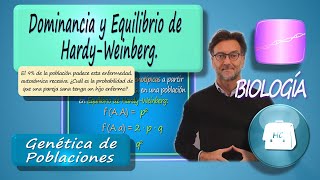 Dominancia y equilibrio de Hardy  Weinberg [upl. by Savina]