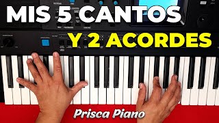 Mis 5 cantos 2 acordes [upl. by Lowenstern]