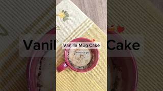 Easy Vanilla Mug Cake 2 mins cake trending everyonemugcake ytshortsyoutubeshorts [upl. by Mommy]