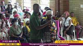 Wathatha Indoda Yomuntu Wagula  Prophet Sbu Mokoena  Changing Lives Healing Ministries [upl. by Olsson972]