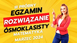 III próbny egzamin ósmoklasisty z matematyki 2024 Sprawdź się [upl. by Garretson]