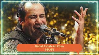 Rahat Fateh Ali Khan Sad Song  Mann Mora [upl. by Iduj]