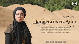 Safira Amalia  Jangeun Keu Adoe Official Music Video [upl. by Bohun]