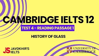 The history of Glass  Cambridge IELTS 12 Test 4 Reading passage 1 [upl. by Rita]