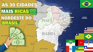 As 30 Cidade mais ricas do NORDESTE do Brasil [upl. by Cimah]