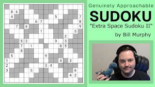 GAS Sudoku Walkthrough  quotExtra Space Sudoku IIquot by Bill Murphy 20241008 [upl. by Edrock575]