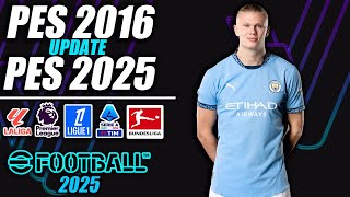 ¡PES 2016 UPDATE 20242025 [upl. by Ytsirc389]