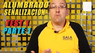 Autoescuela Teórico Completo quotAlumbrado y Señalización Ópticaquot TEST 1 PARTE 1 [upl. by Ardnot]