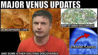 Venus Updates Strange Flashes Atmospheric Life and 85000 Volcanoes [upl. by Alodie]