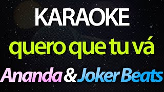 ⭐ Quero Que Tu Vá Me Respeita Se Tu Quer Respeito  Ananda amp Joker Beats Karaokê Version Cover [upl. by Edahsalof653]