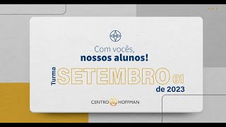 LIVE DE ENCERRAMENTO PROCESSO HOFFMAN  TURMA SETEMBRO 1  2023 [upl. by Adnouqal]