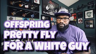 Offspring  Pretty Fly For A White Guy  REVIEW [upl. by Aiksa568]