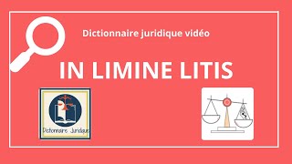 IN LIMINE LITIS en procédure civile 🔤 [upl. by Osei989]