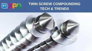 Twin Screw Compounding Trends In Technology [upl. by Adyeren808]