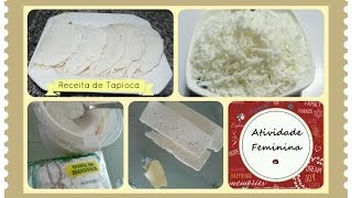 Como fazer uma deliciosa TAPIOCA NORDESTINA  Tutorial  Atividade Feminina [upl. by Brezin]