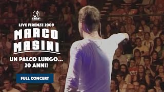 Marco Masini  Un palco lungo… 20 anni Official Full Live Concert [upl. by Haet]