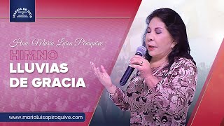 Himno Lluvias de gracia Hna María Luisa Piraquive [upl. by Pickard748]