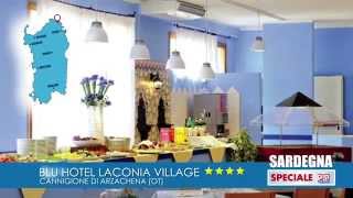 Blu Hotel Laconia Village CANNIGIONE DARZACHENA SARDEGNA SPECIALE OTA VIAGGI 2015 [upl. by Macpherson]