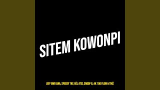 Sitem Kowonpi [upl. by Lotsirhc]